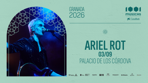 1001 Músicas – CaixaBank  Ariel Rot en Granada