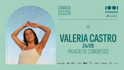 1001 Músicas – CaixaBank - Valeria Castro en Granada