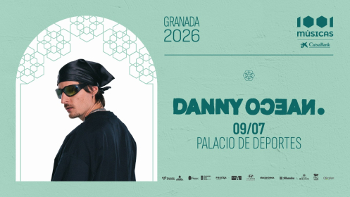 1001 Músicas – CaixaBank | Danny Ocean en Granada