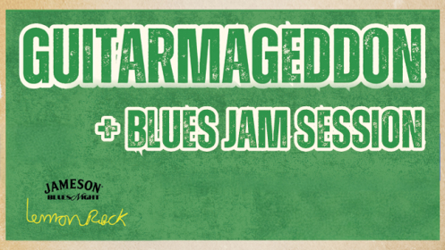 Conciertos Lemon Rock Marzo: GUITARMAGEDDON + BLUES JAM SESSION.