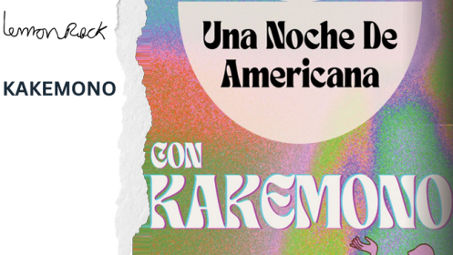 Conciertos Lemon Rock Marzo: KAKEMONO