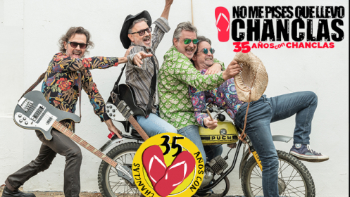 NO ME PISES QUE LLEVO CHANCLAS -´35 AÑOS CON CHANCLAS´-