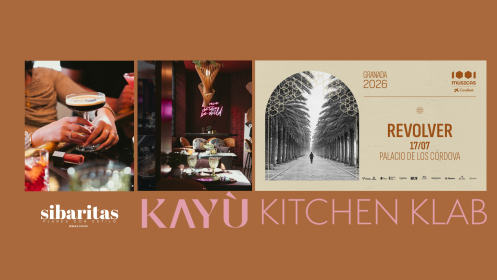 REVÓLVER + KAYÚ KITCHEN KLAB  SIBARITAS · PLANES CON ESTILO